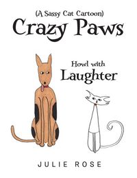 Produktbild: Crazy Paws (A Sassy Cat Cartoon)