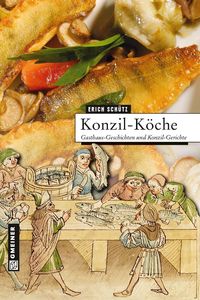 Bild vom Artikel Konzil-Köche vom Autor Erich Schütz