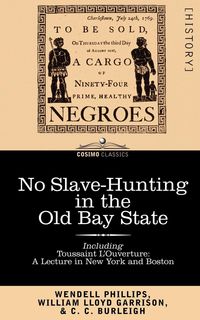 Produktbild: No Slave-Hunting in the Old Bay State