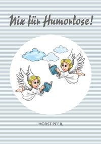 Produktbild: Nix f&uuml;r Humorlose