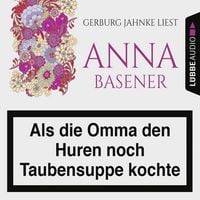 Produktbild: Als die Omma den Huren noch Taubensuppe kochte