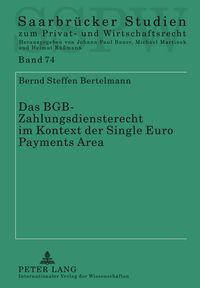 Produktbild: Das BGB-Zahlungsdiensterecht im Kontext der Single Euro Payments Area