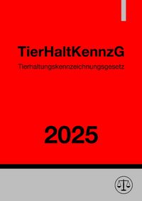 Produktbild: Tierhaltungskennzeichnungsgesetz - TierHaltKennzG 2025