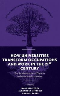Produktbild: How Universities Transform Occupations and Work in the 21st Century