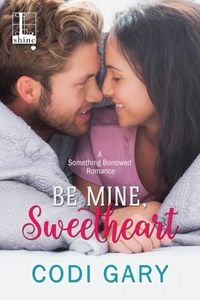Produktbild: Be Mine, Sweetheart