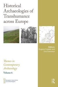Produktbild: Historical Archaeologies of Transhumance across Europe