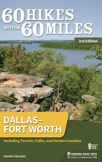 Produktbild: 60 Hikes Within 60 Miles: Dallas-Fort Worth