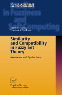 Produktbild: Similarity and Compatibility in Fuzzy Set Theory