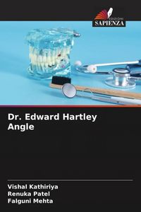 Produktbild: Dr. Edward Hartley Angle