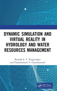 Produktbild: Dynamic Simulation and Virtual Reality in Hydrology and Water Resources Management