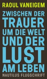 Produktbild: Zwischen der Trauer um die Welt und der Lust am Leben