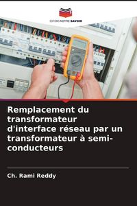Produktbild: Remplacement du transformateur d'interface r&eacute;seau par un transformateur &agrave; semi-conducteurs