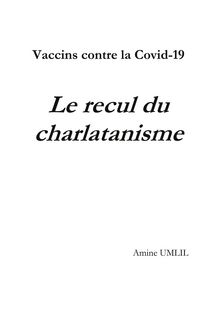 Produktbild: Vaccins contre la Covid-19 : Le recul du charlatanisme