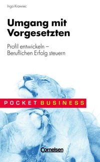 Produktbild: Umgang mit Vorgesetzten. Profil entwickeln