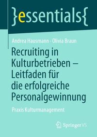 Produktbild: Recruiting in Kulturbetrieben - Leitfaden f&uuml;r die erfolgreiche Personalgewinnung