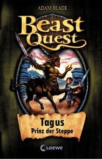 Produktbild: Tagus Prinz der Steppe / Beast Quest Band 4