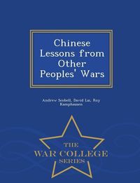 Produktbild: Chinese Lessons from Other Peoples' Wars - War College Series