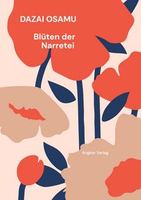Produktbild: Bl&uuml;ten der Narretei