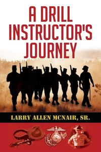 Produktbild: A Drill Instructor's Journey