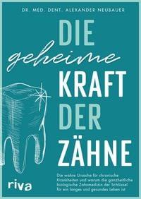 Produktbild: Die geheime Kraft der Z&auml;hne
