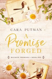 Produktbild: A Promise Forged (Buckeye Promises, #1)