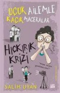 Produktbild: Hickirik Krizi - Ucuk Ailemle Kacik Maceralar