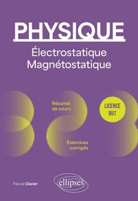 Produktbild: Physique - Licence - BUT - &Eacute;lectrostatique et magn&eacute;tostatique