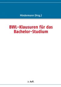 Produktbild: BWL-Klausuren f&uuml;r das Bachelor-Studium