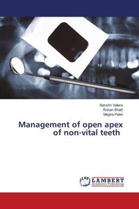 Produktbild: Management of open apex of non-vital teeth