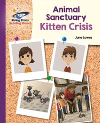 Bild vom Artikel Reading Planet - Animal Sanctuary Kitten Crisis - Purple: Galaxy vom Autor Jane Lawes