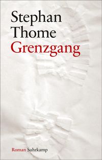 Bild vom Artikel Grenzgang vom Autor Stephan Thome