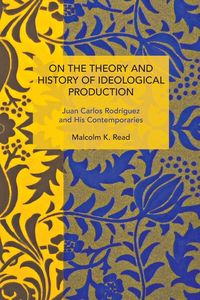 Produktbild: On the Theory and History of Ideological Production