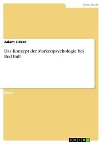 Produktbild: Das Konzept der Markenpsychologie bei Red Bull