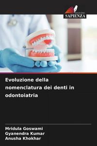Produktbild: Evoluzione della nomenclatura dei denti in odontoiatria