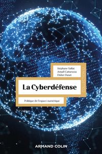 Produktbild: La Cyberd&eacute;fense - 2e &eacute;d.