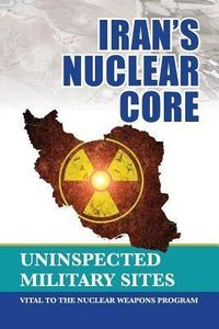 Produktbild: Iran's Nuclear Core
