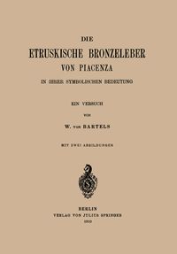 Produktbild: Die Etruskische Bkonzeleber von Piacenza