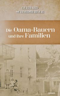 Produktbild: Die Oama-Bauern und ihre Familien