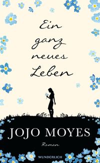 Bild vom Artikel Ein ganz neues Leben / Lou & Will Bd. 2 vom Autor Jojo Moyes