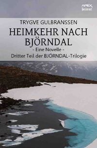 Bild vom Artikel Heimkehr Nach Björndal - eine Novelle vom Autor Trygve Gulbranssen