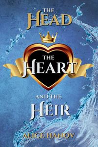 Produktbild: The Head, the Heart, and the Heir Omnibus 1