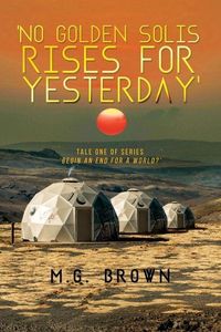Produktbild: 'No Golden Solis Rises for Yesterday'