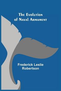 Produktbild: The Evolution of Naval Armament