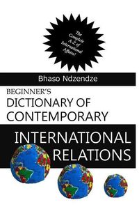 Produktbild: Beginner's Dictionary of Contemporary International Relations