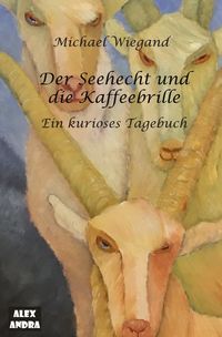 Produktbild: Der Seehecht und die Kaffeebrille