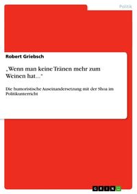Produktbild: "Wenn man keine Tr&auml;nen mehr zum Weinen hat..."