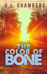 Produktbild: The Color of Bone (Wren Delacroix, #5)