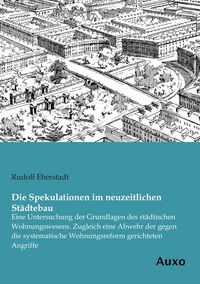 Produktbild: Die Spekulationen im neuzeitlichen St&auml;dtebau