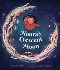 Produktbild: Noura's Crescent Moon: An Eid Story