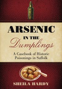 Produktbild: Hardy, S: Arsenic in the Dumplings